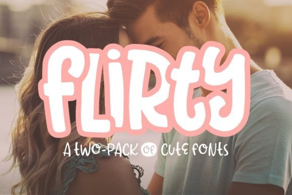 Flirty: A Sweet Font for Bold Campaigns