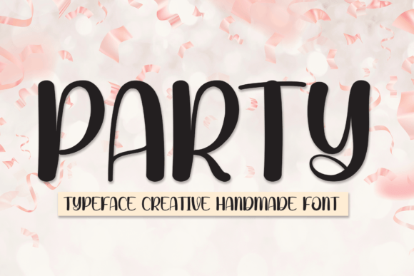 Party Font: A Sweet, Friendly Handwritten Typeface for Small Businesses