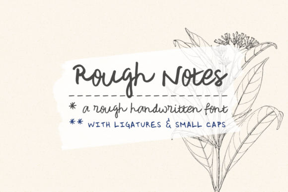 Rough Notes: A Handwritten Font That Feels Like a Warm Welcome